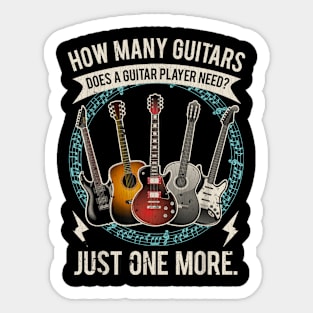 Guitar T Shirt How Many Guitars Gift For Guitar Player Sticker